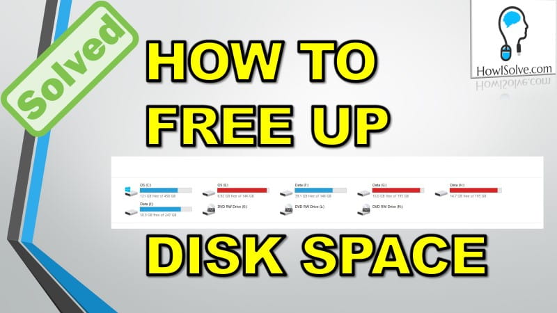 How to Free Up Disk Space in Windows 7,8.1,10
