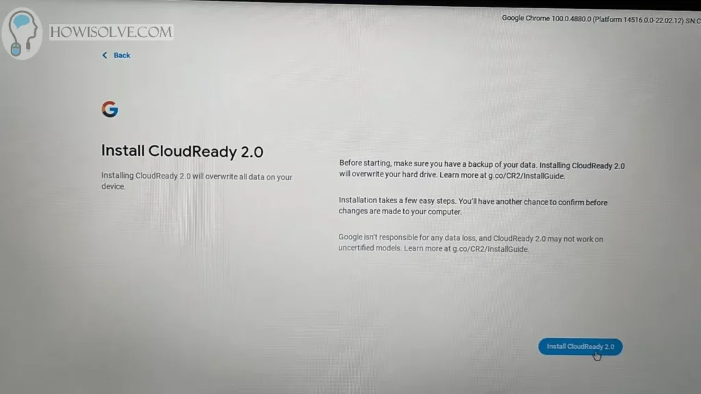 This Step Will Erase your entire Hard disk Make Sure to take a Backup if needed then Click on Install Cloud Ready 2.0