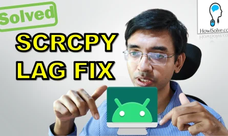 How To Fix SCRCPY LAG