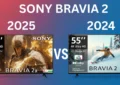 Sony Bravia 2 II 2 (2025) vs Sony Bravia 2 (2024)