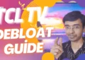 TCL Debloating Guide