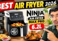 Best Air Fryer 2026 Ninja Air Fryer MAX