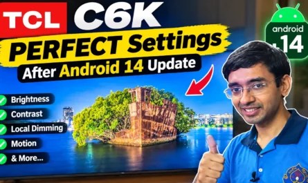 TCL C6K Best Settings 2026 Android 14