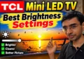 TCL Best Brightness Settings