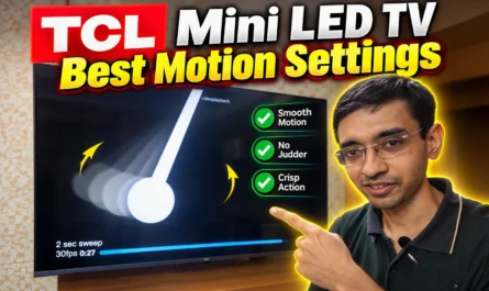 TCL TV Best Montion Settings