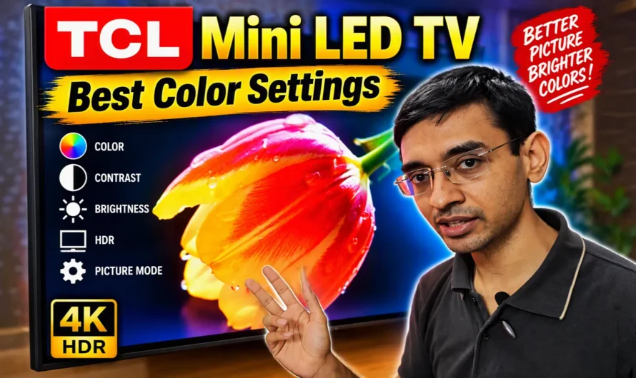 TCL Mini LED Best Color Settings for Natural Colors
